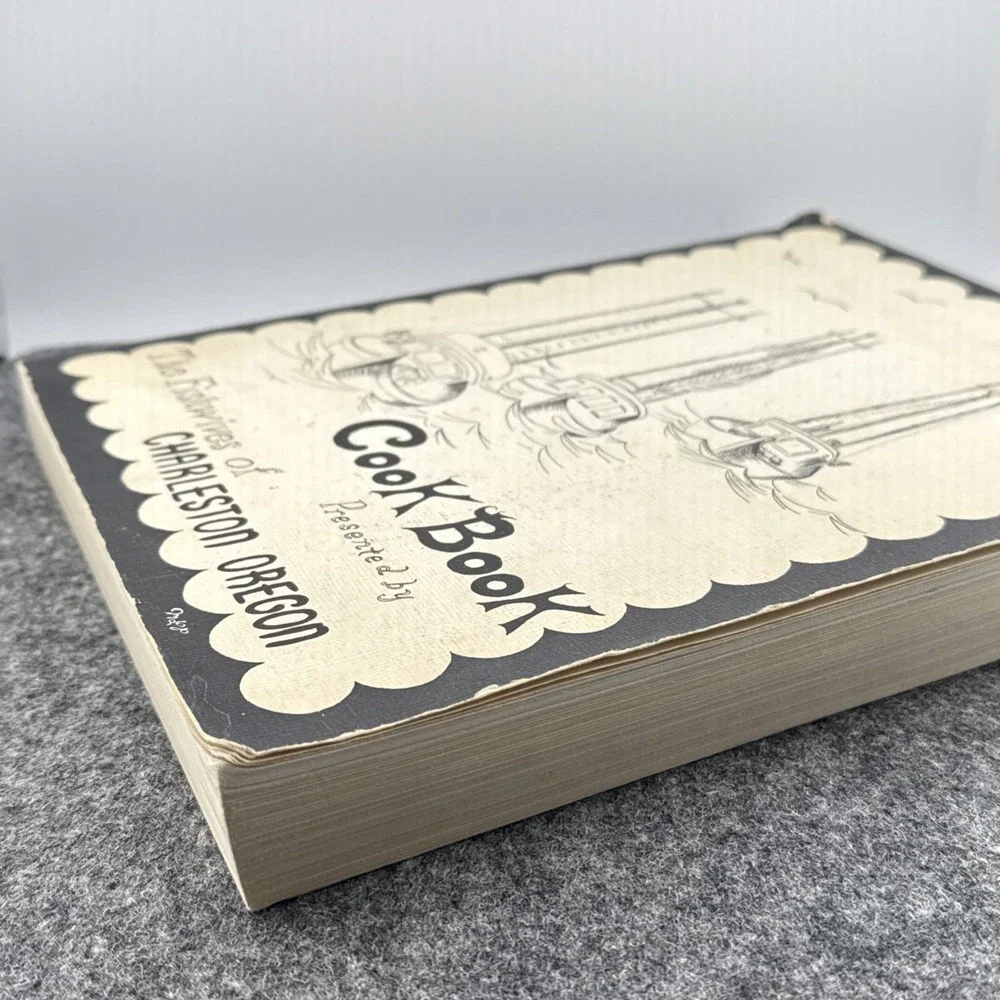 Cook Book Presented by The Fishwives of Charleston, Oregon [1972 · 2nd Printing]